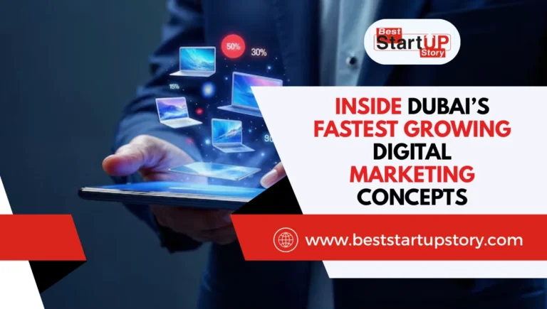 Inside Dubai’s Fastest-Growing Digital Marketing Concepts