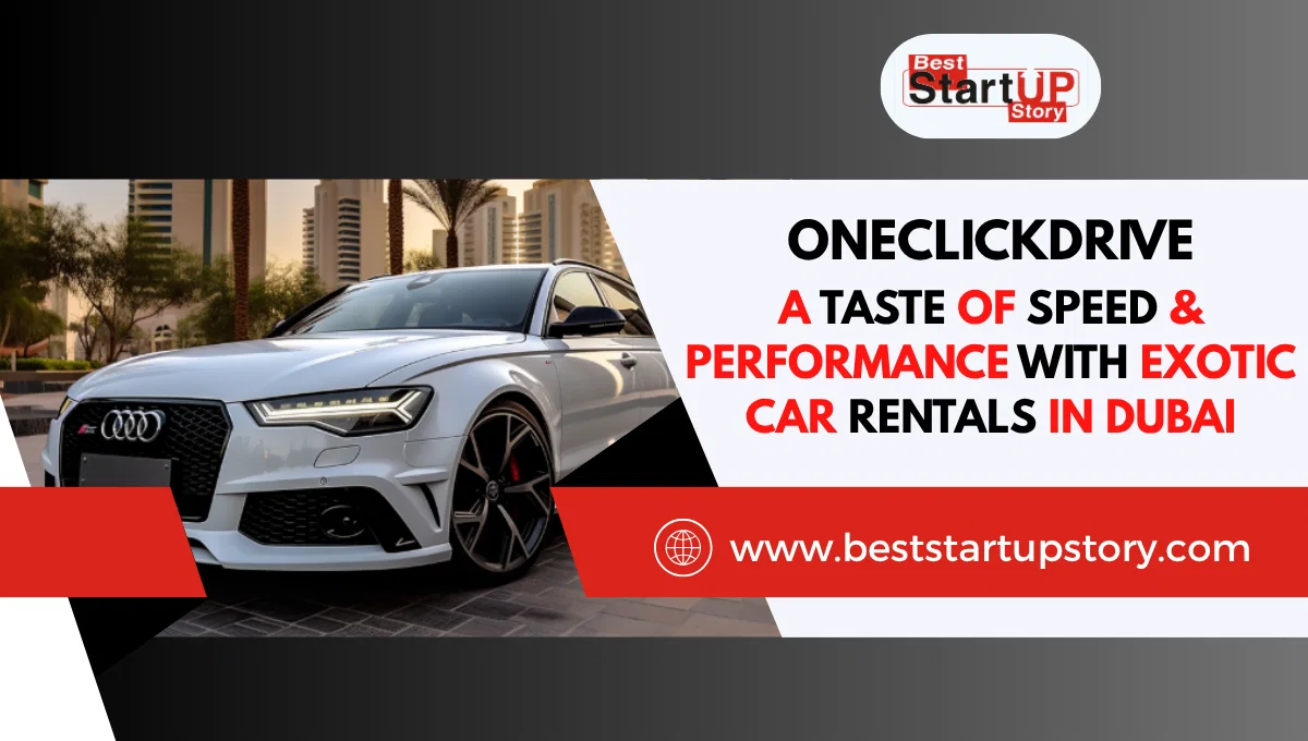 OneClickDrive Offers a Taste of Speed & Performance with Exotic Car Rentals in Dubai