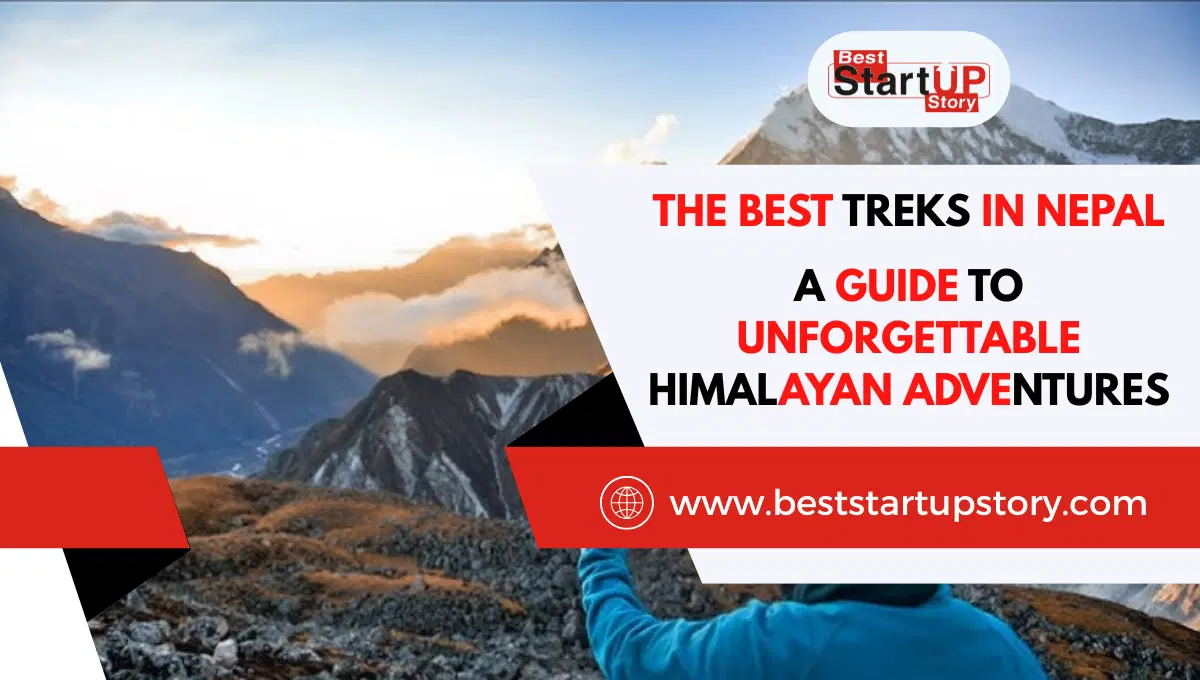 The Best Treks in Nepal