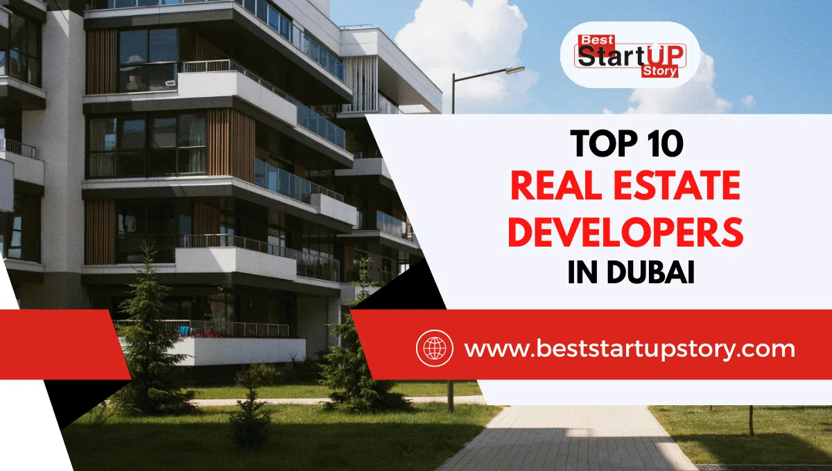 Top 10 Real Estate Developers in Dubai