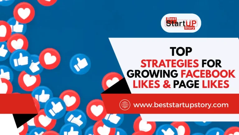 Top Strategies for Growing Facebook Likes & Page Likes