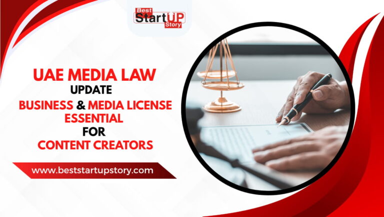 UAE Media Law Update Business & Media License Essential for Content Creators