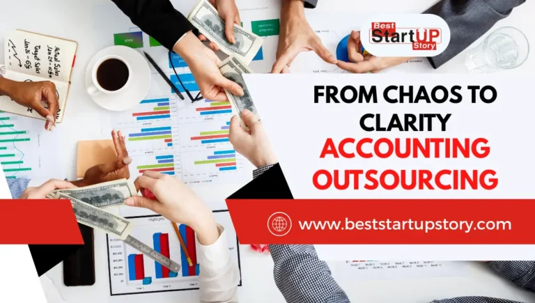 From Chaos to Clarity How Accounting Outsourcing and Financial Reporting