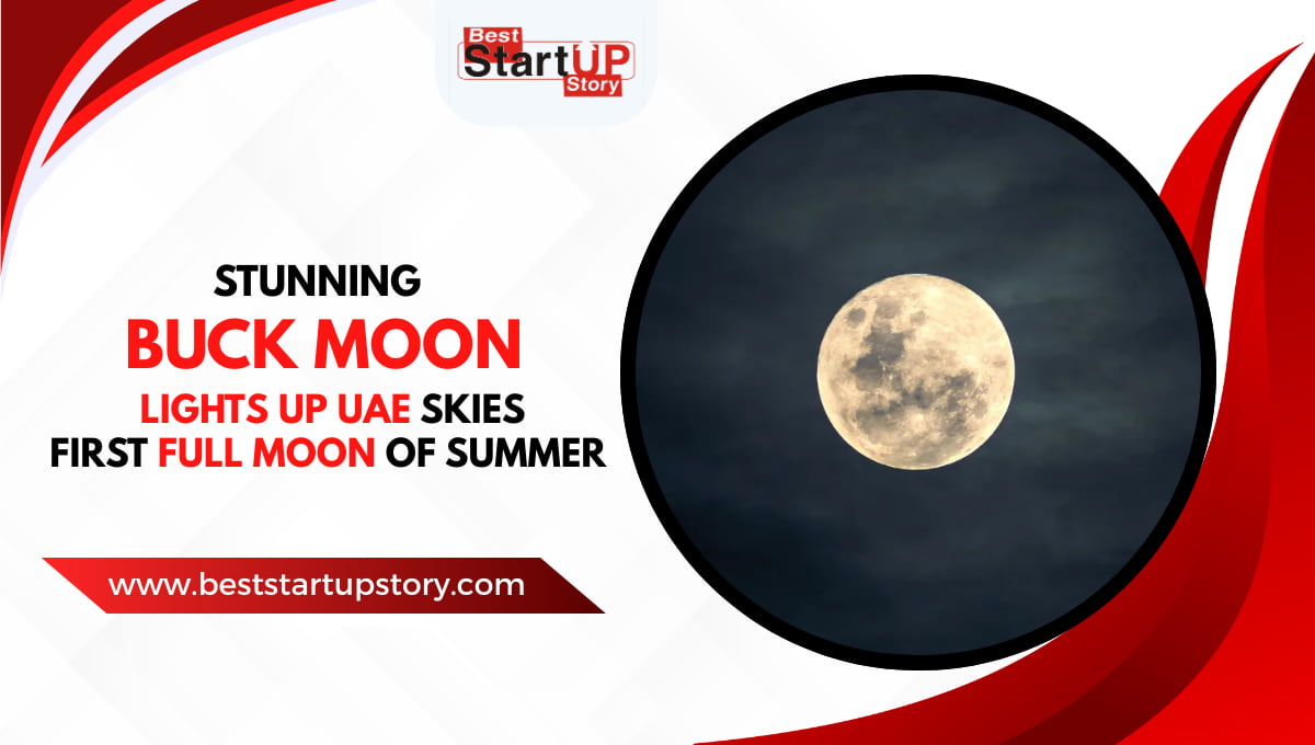 Stunning Buck Moon Lights Up UAE Skies First Full Moon of Summer