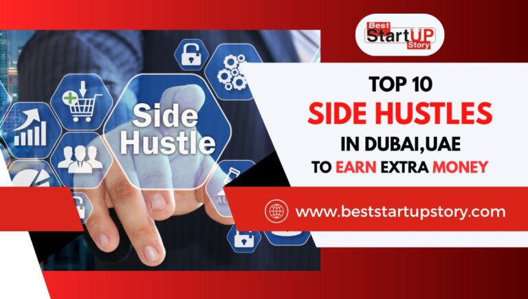 Top 10 Side Hustles in Dubai, UAE to Earn Extra Money
