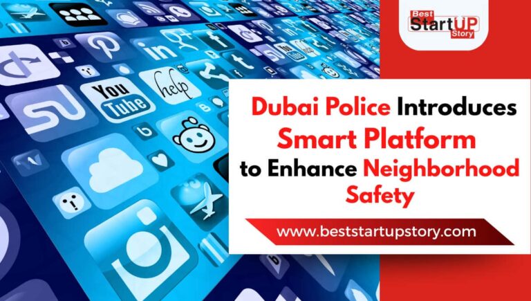 Dubai Police Introduces Smart Platform to Enhance Neighborhood Safety