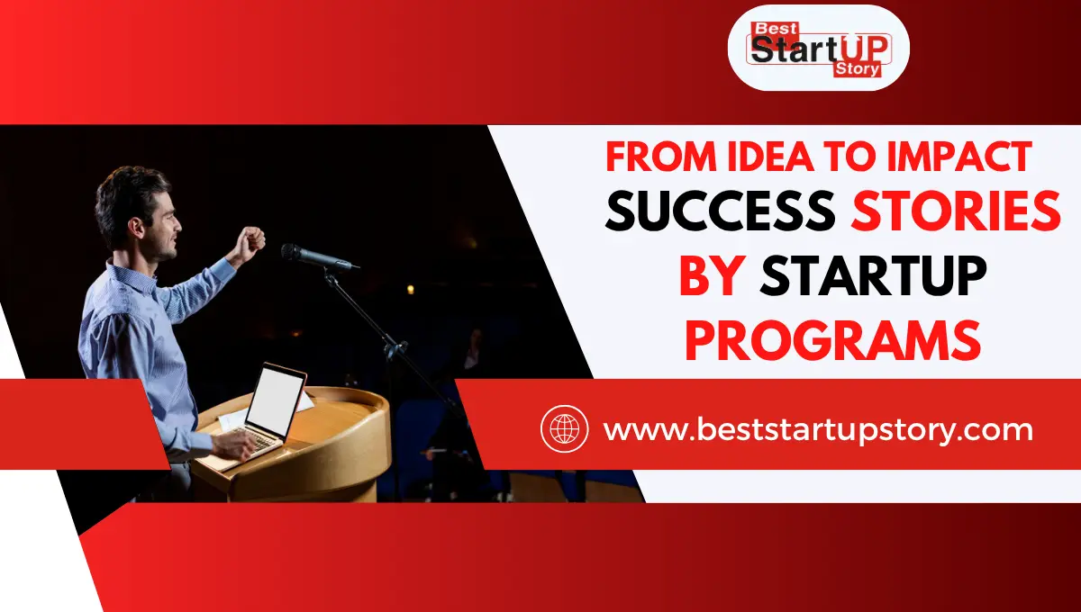 From Idea to Impact Success Stories Backed by Community-Led Startup Programs