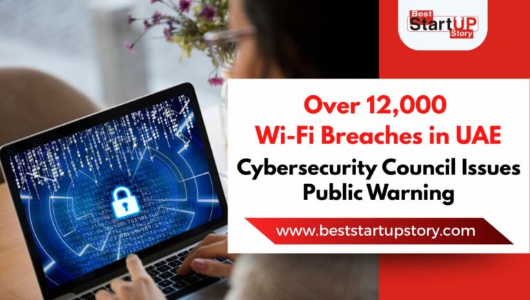 Over 12,000 Wi-Fi Breaches in UAE Cybersecurity Council Issues Public Warning