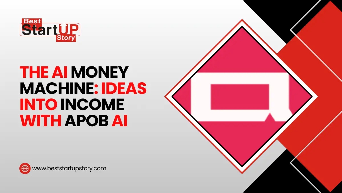 The AI Money Machine Turning Digital Ideas into Income with APOB AI