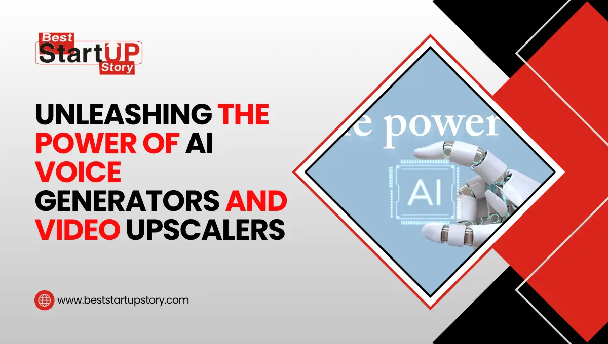 Unleashing the Power of AI Voice Generators and Video Upscalers