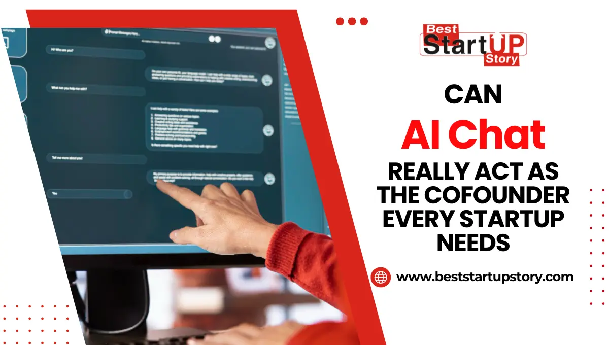 Can AI Chat Really Act as the Cofounder Every Startup Needs