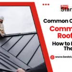 Common Challenges in Commercial Roofing and How to Prevent Them