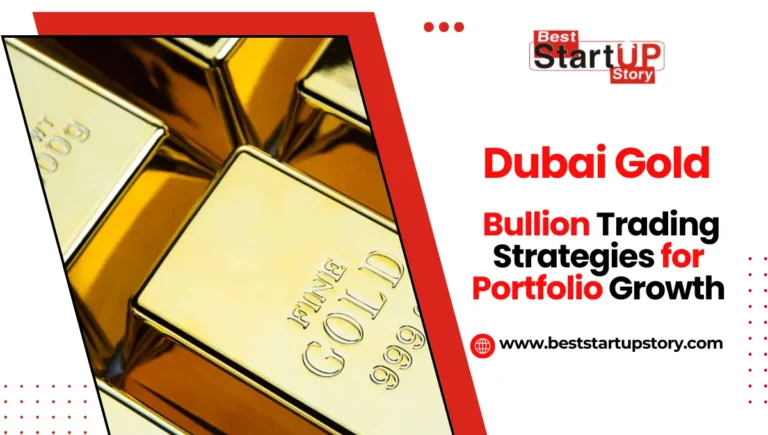 Dubai Gold Bullion Trading Strategies for Portfolio Growth