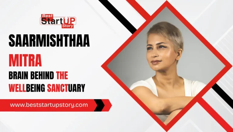 Saarmishthaa Mitra The Brain Behind The Wellbeing Sanctuary