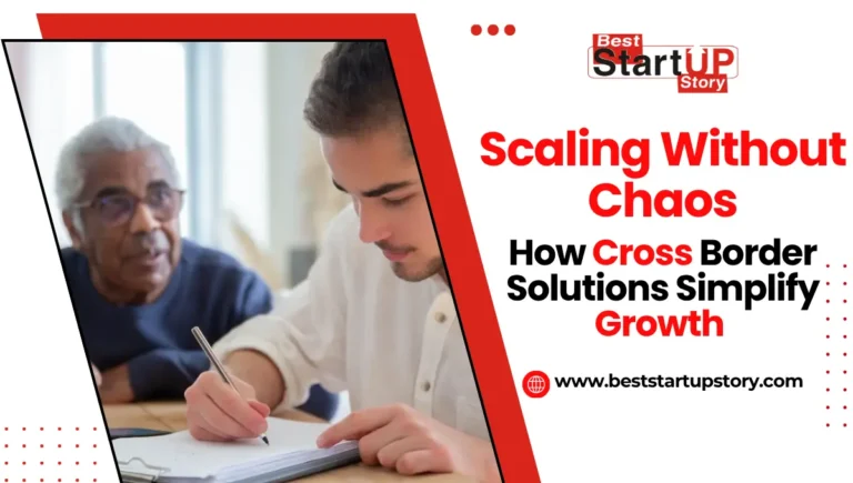 Scaling Without Chaos_ How Cross Border Solutions Simplify Growth