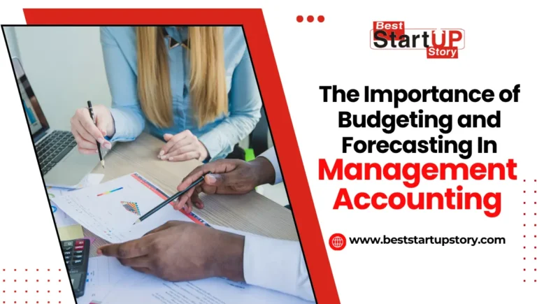 The Importance of Budgeting and Forecasting in Management Accounting
