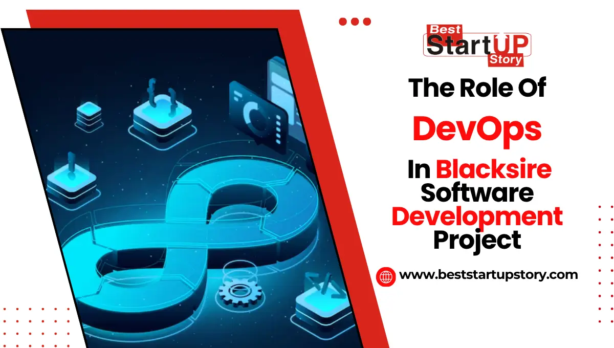 The Role of DevOps in Blacksire Software Development Project