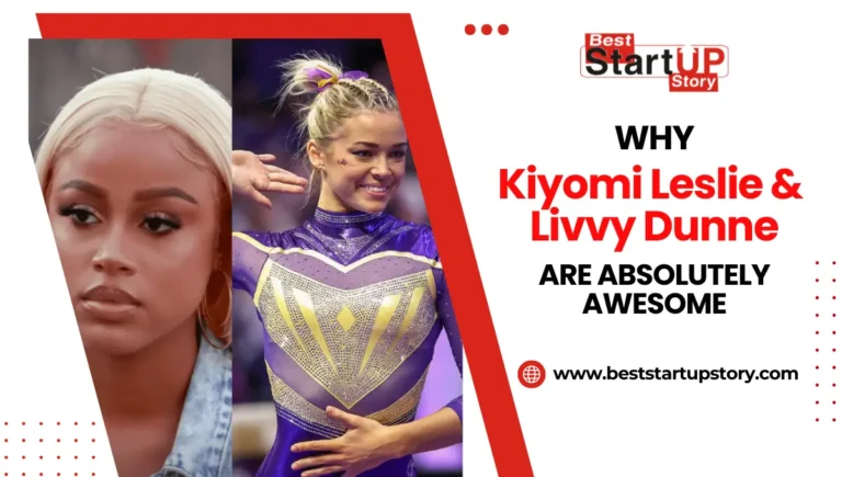 Why Kiyomi Leslie and Livvy Dunne Are Absolutely Awesome