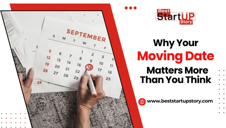 Why Your Moving Date Matters More Than You Think