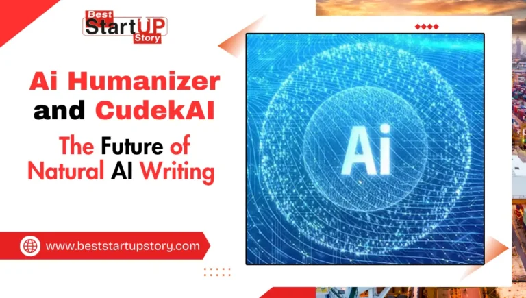 Ai Humanizer and CudekAI The Future of Natural AI Writing