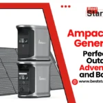 Ampace Solar Generators perfect for Outdoors