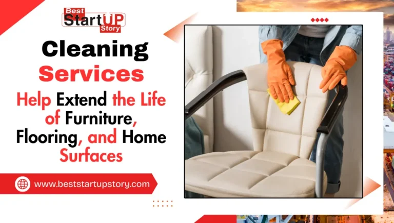 Cleaning Services Help Extend the Life of Furniture