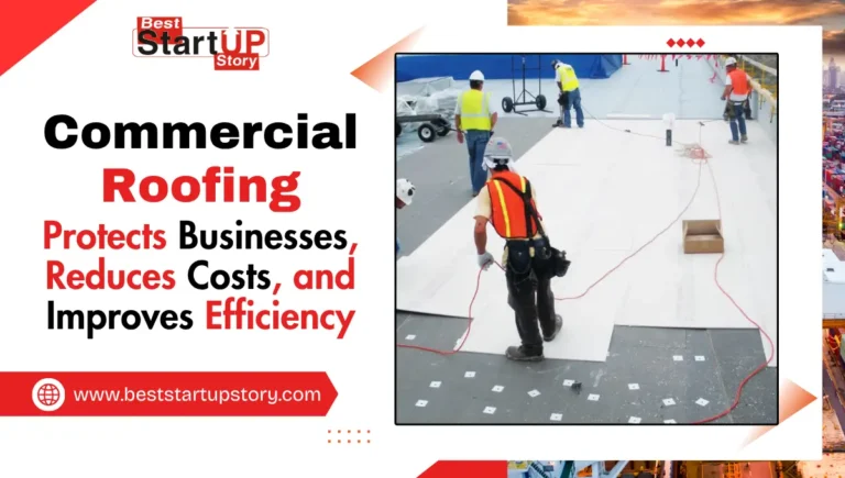 Commercial Roofing Protects Businesses, Reduces Costs