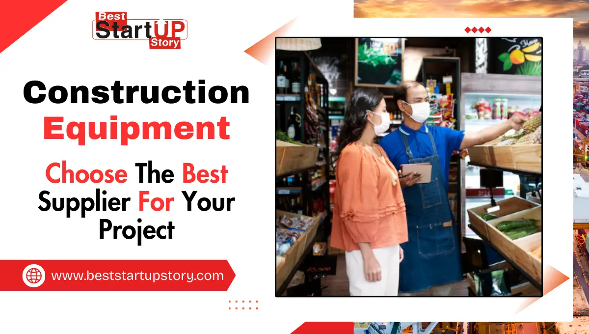 Construction Equipment Supplier For Your Project