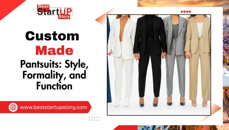 Custom-Made Pantsuits-Style, Formality, and Function