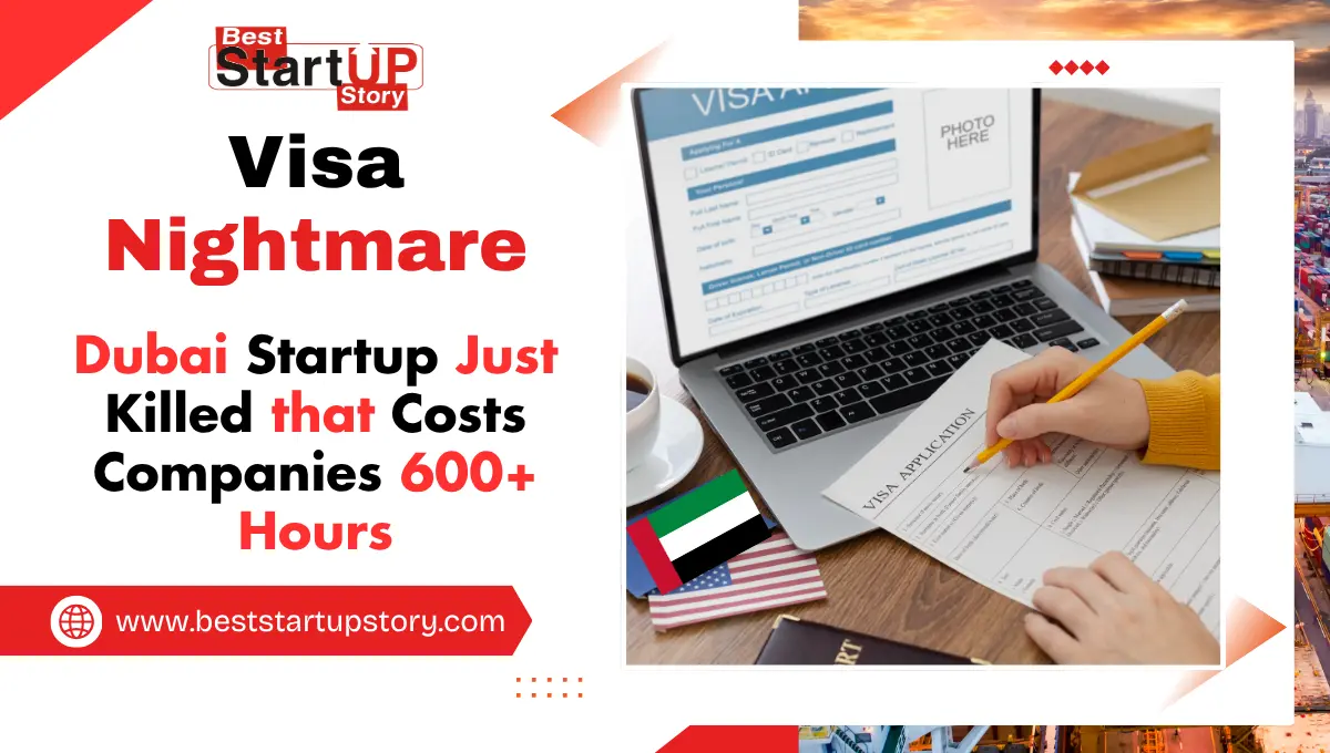 Dubai Startup Just Killed the Visa Nightmare with Visarun.ai