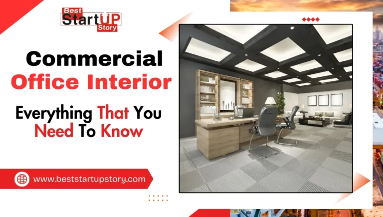 Everything That You Need To Know commercial Office interior