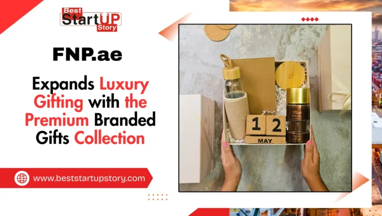 FNP.ae Expands Luxury Gifting with Premium Branded Gifts