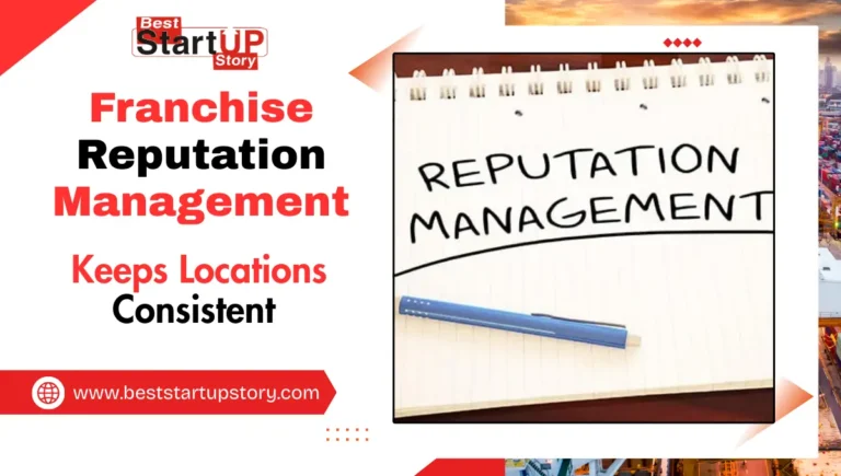 Franchise Reputation Management Keeps Locations Consistent