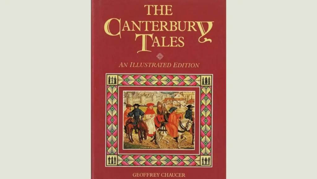 The Canterbury Tales by Geoffrey Chaucer