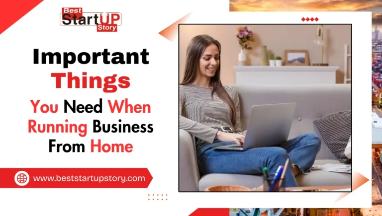 Things You Need When Running Business From Home