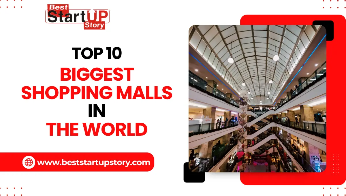 Top 10 Biggest Shopping Malls in the World