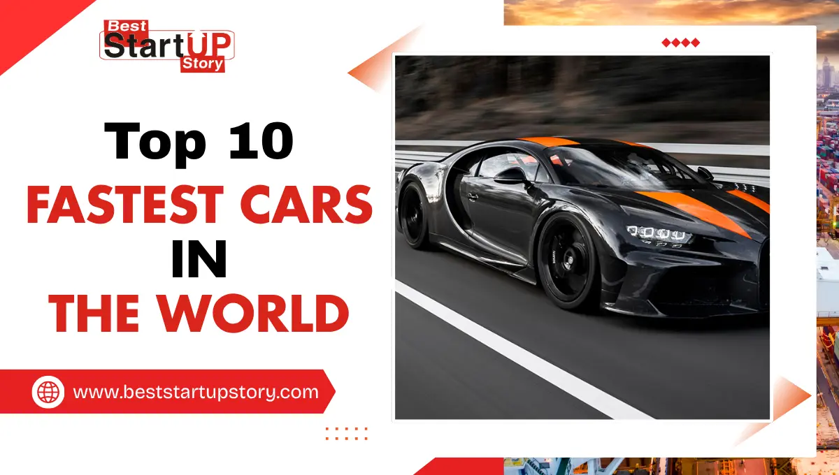 Top 10 Fastest Cars in the World
