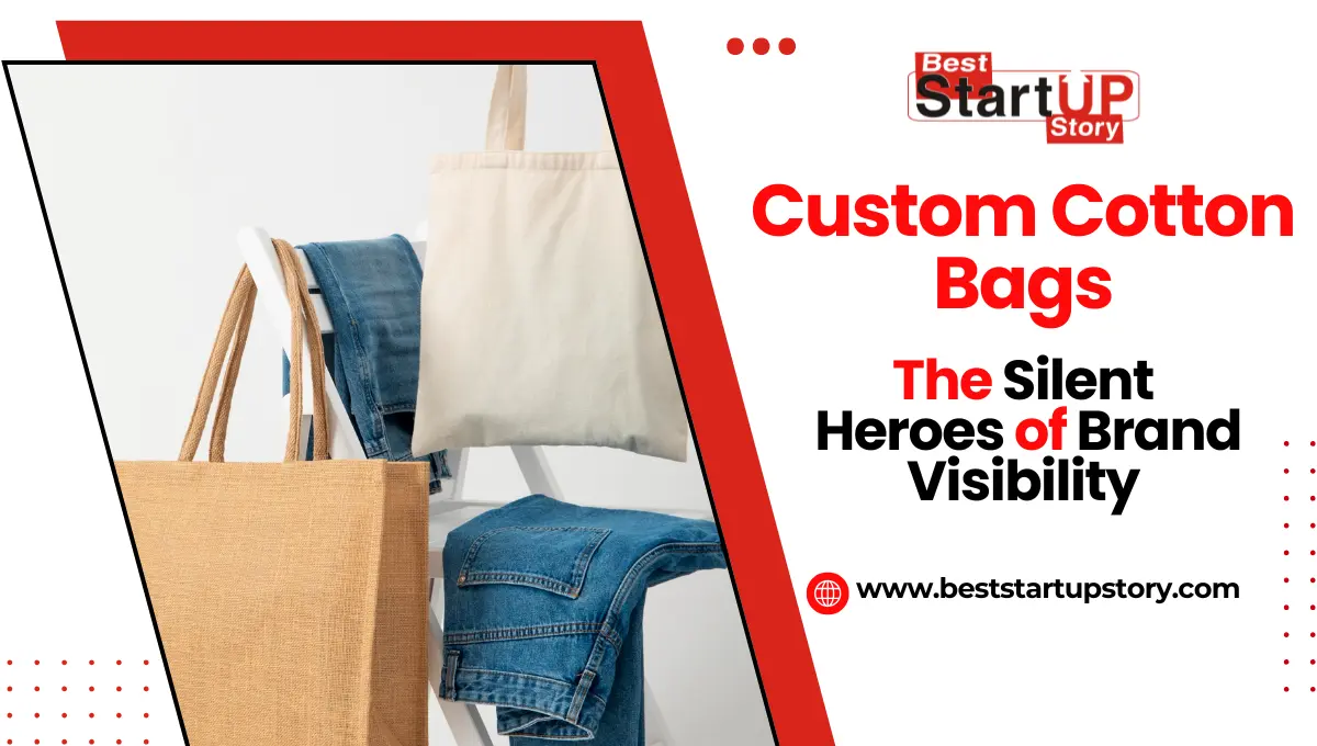 Why Custom Cotton Bags Are the Silent Heroes