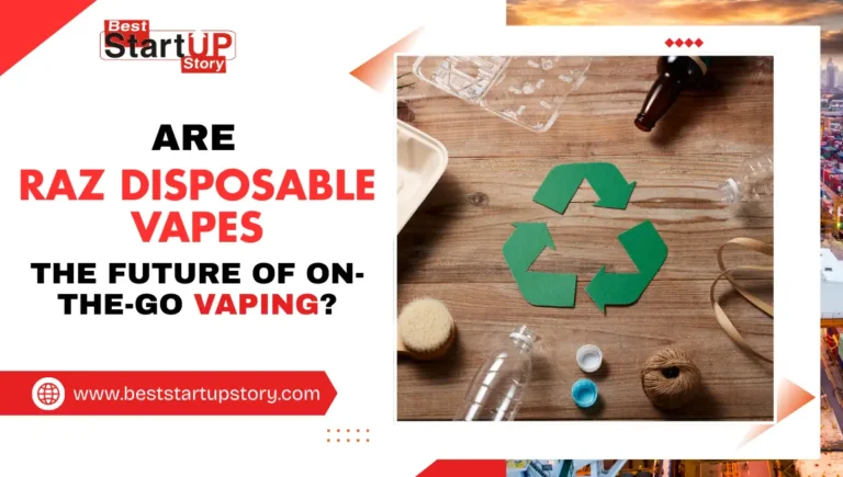 Are Raz Disposable Vapes the Future of On-the-Go Vaping
