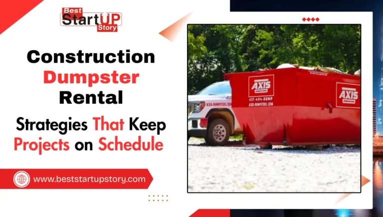 Construction Dumpster Rental Strategies That Keep Projects on Schedule