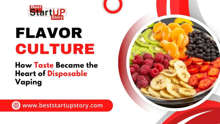 Flavor Culture the Heart of Disposable Vaping