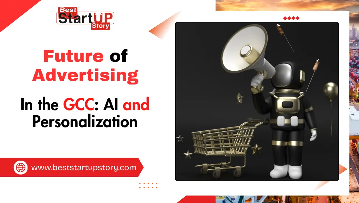 Future of Advertising in the GCC- AI and Personalization