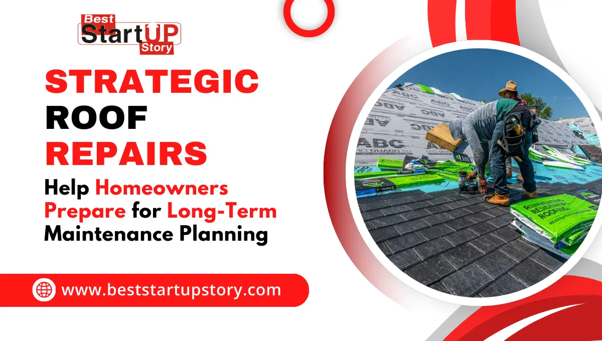 How Strategic Roof Repairs Help Homeowners
