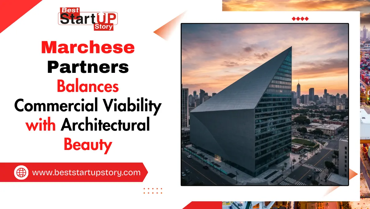 Marchese Partners Balances Commercial Viability