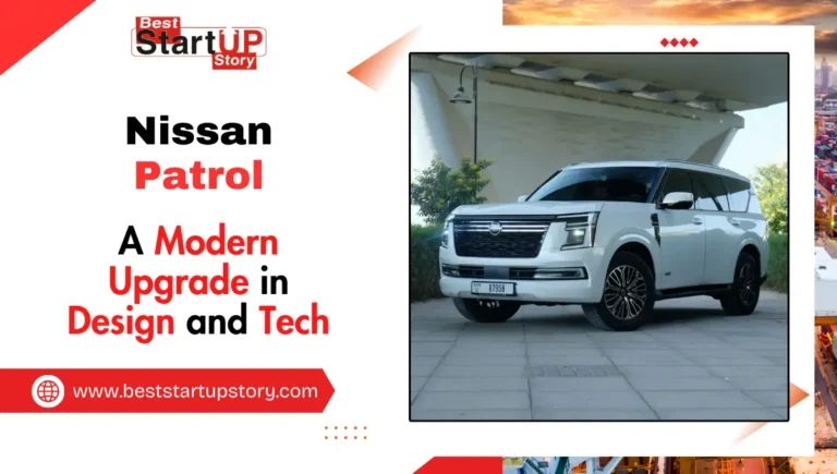 Nissan Patrol - A Modern Upgrade in Design and Tech
