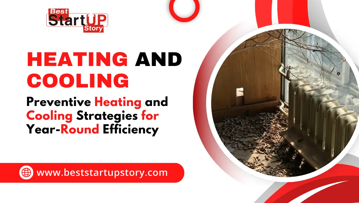 Preventive Heating and Cooling Strategies