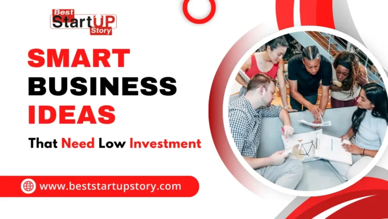 Smart Business Ideas That Need Low Investment