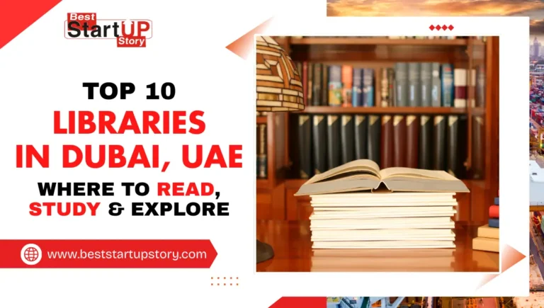 Top 10 Libraries in Dubai, UAE Where to Read, Study & Explore