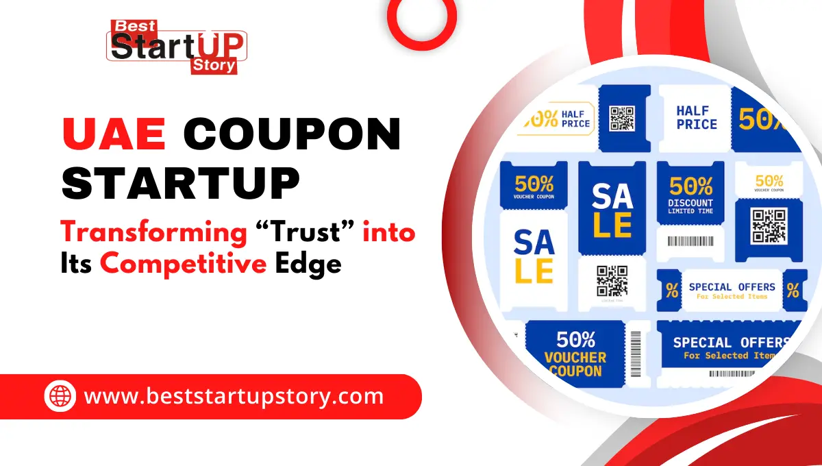 UAE Coupon Startup transforming trust