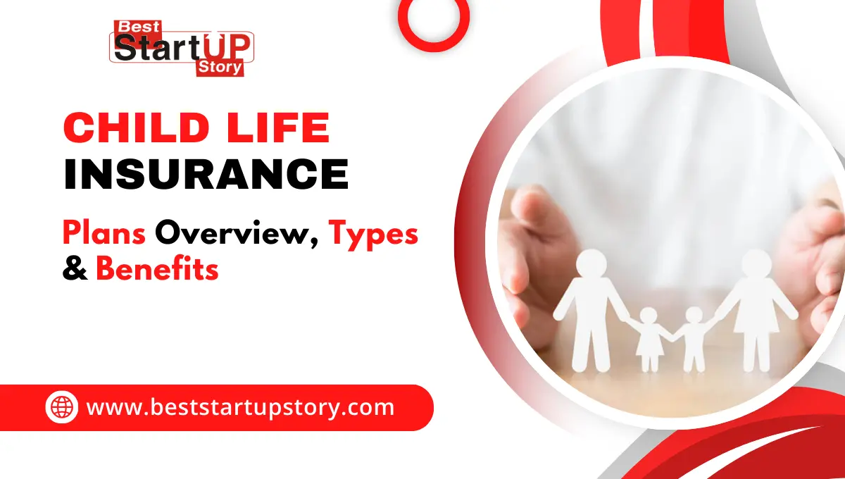 Child Life Insurance Plans Overview